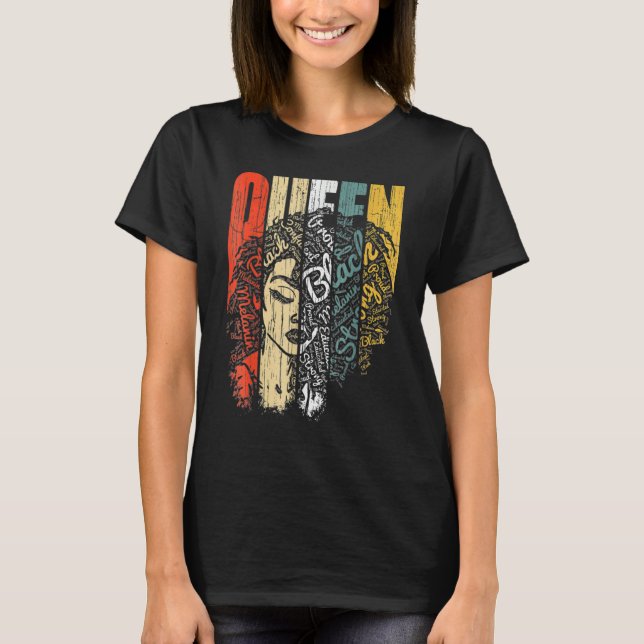 T-shirt Black Melanin Queen Afro Women Gifts Black History (Devant)