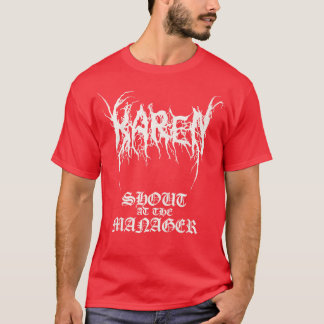 T-shirt Black Metal KAREN Shout au Manager