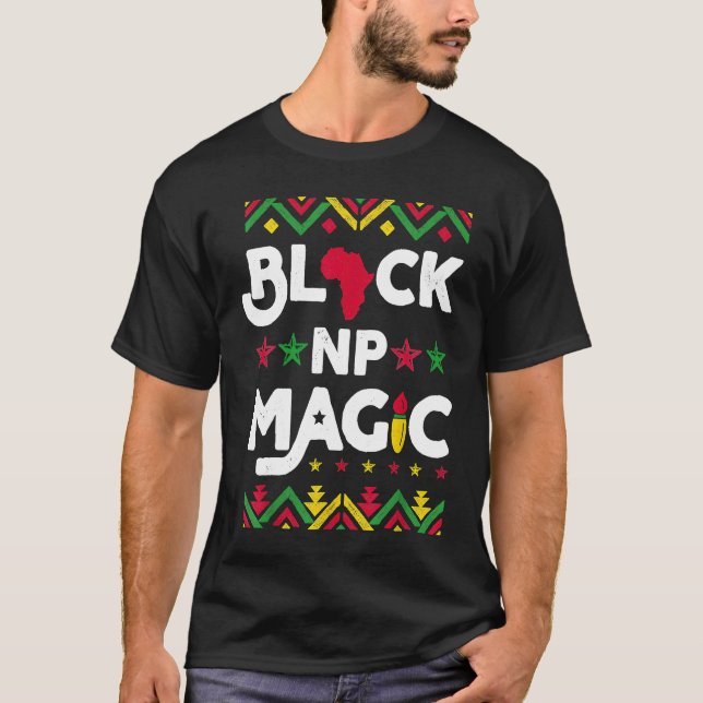 T-shirt Black NP Magic Black History Month Afro Nurse Prac (Devant)