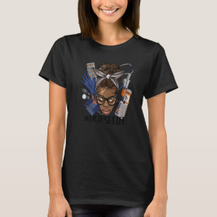 T-shirt Black Nurse Life Afro Hair Messy Bun Western CNA N