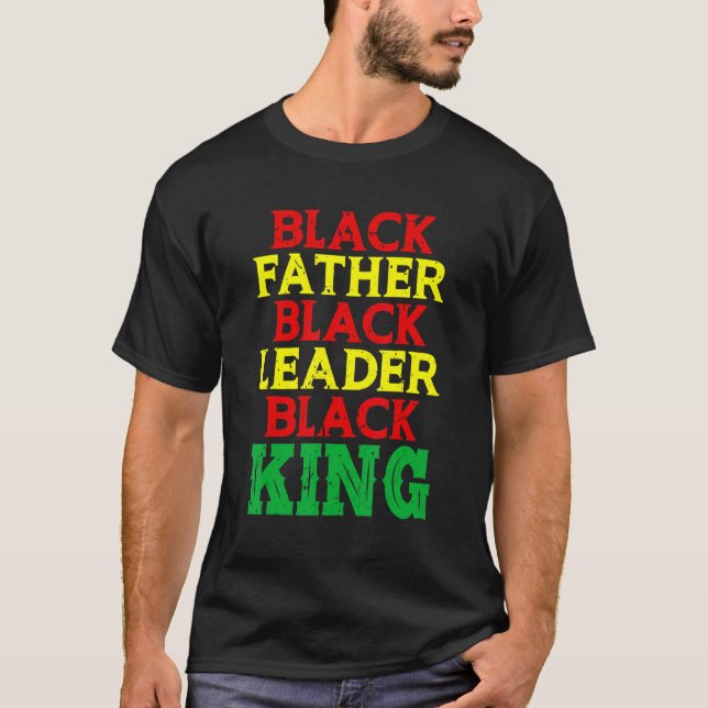 T-shirt Black Père Black Leader Black King Fort Afrique (Devant)