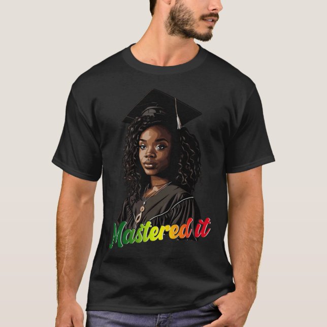 T-shirt Black Queen Masters Graduation Girl Mastered It  1 (Devant)