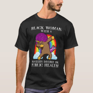 T-shirt Black Queen Mph Santé publique Unicorn Masters Gra