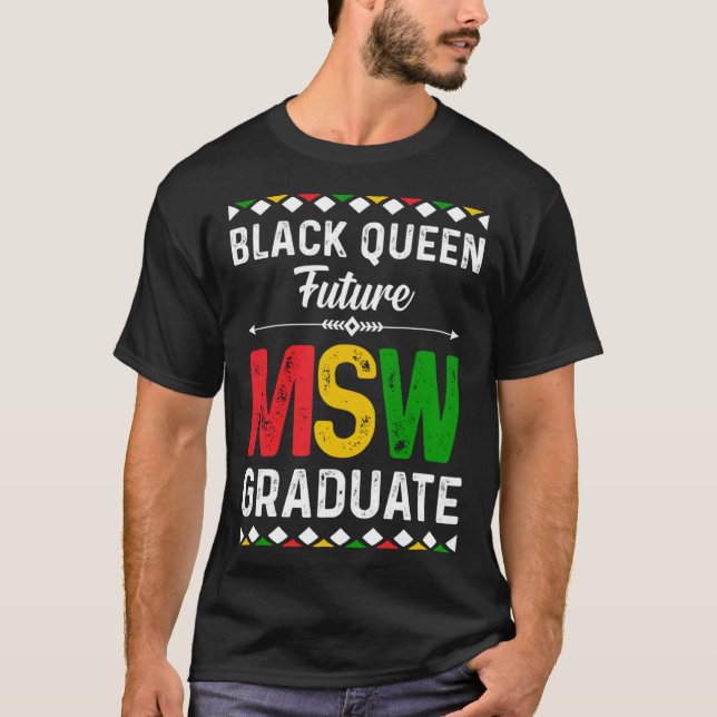 T-shirt Black Queen MSW Social Work Grads Cap Masters Grad (Devant)