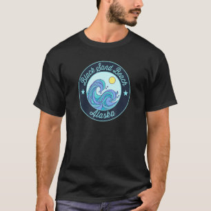 T-shirt Black Sand Beach Ak Alaska Souvenir Nautique Surfe