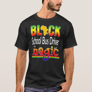 T-shirt Black School Bus Driver Magique Enseignant Noir Hi