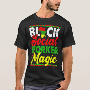 T-shirt Black Social Worker Magie Black History Mois Prou