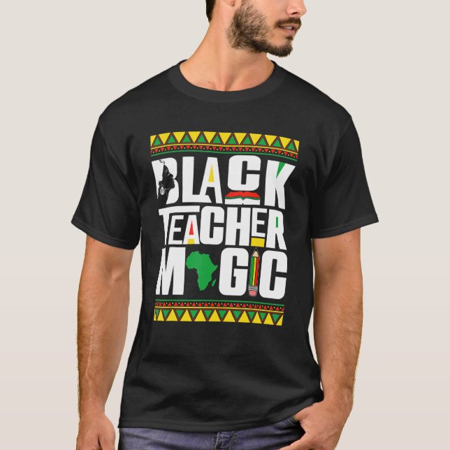 T-shirt Black Teacher Magic Afro African Black History Mon (Devant)