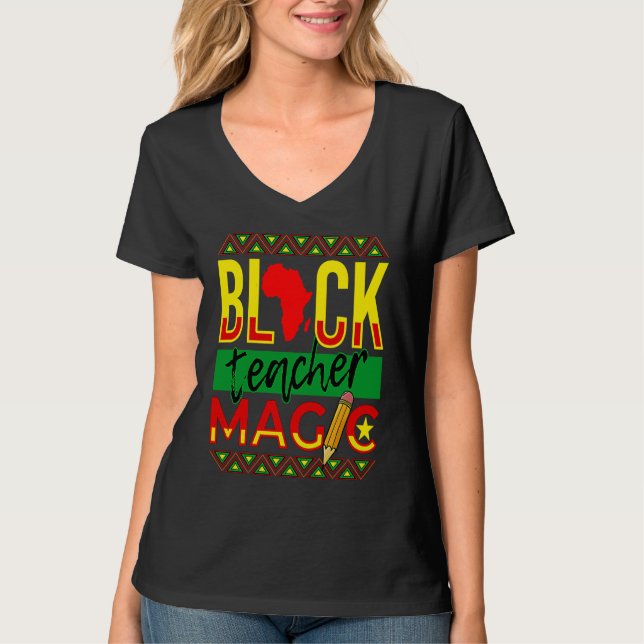 T-shirt Black Teacher Magic Black History Month (Devant)