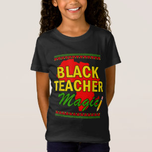 T-Shirt Black Teacher Magie enseignant noir histoire mois 
