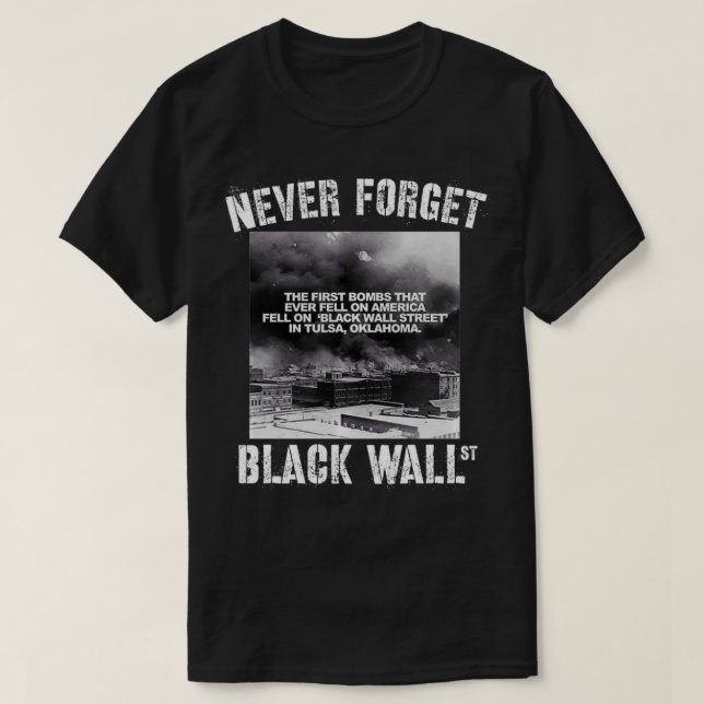 T-shirt Black Wall Street n'oublie jamais notre histoire V (Design devant)