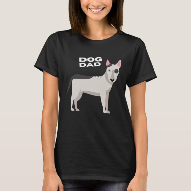 T-shirt Black & White Bull Terrier Dog Dad (Devant)