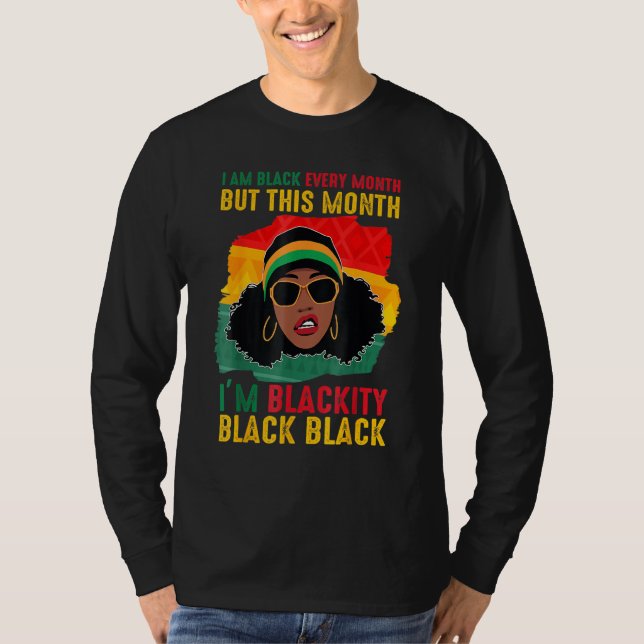 T-shirt Blackity Black Chaque mois Black History Black Wom (Devant)
