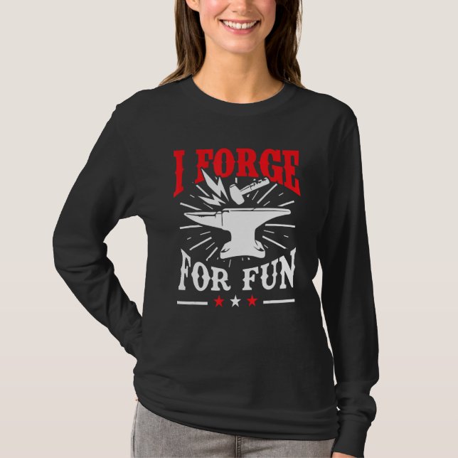 T-shirt Blacksmith Je Forge Pour Fun Forger (Devant)