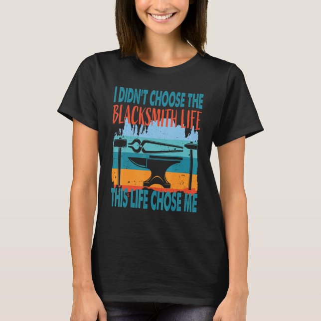 T-shirt Blacksmith Life Metal Worker Anvil Blacksmithing (Devant)
