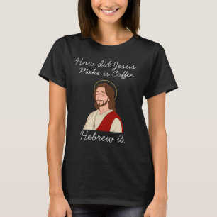 T-shirt Blague chrétienne drôle