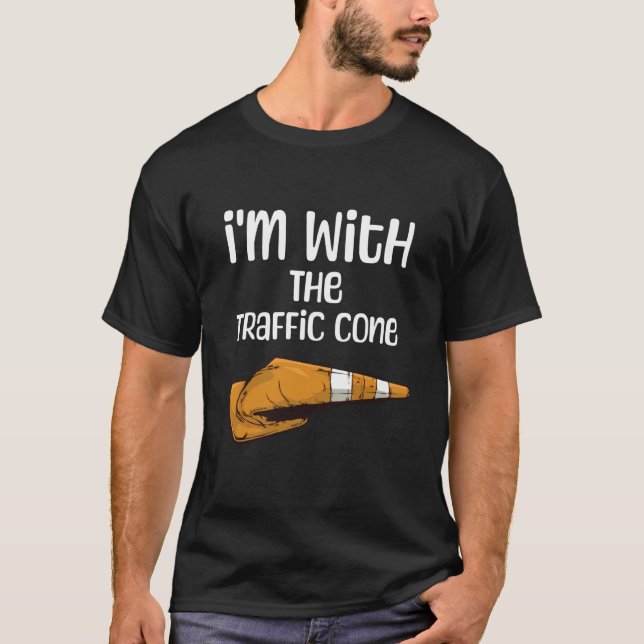 T-shirt Blague de Cône de Circulation Je suis avec le Cône (Devant)