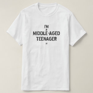 T-shirt Blague de crise de Midlife : "Je suis un adolescen
