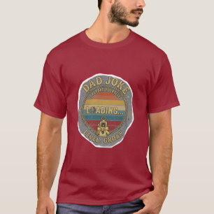 T-shirt Blague de papa drôle Chargement Niveau Gémissement