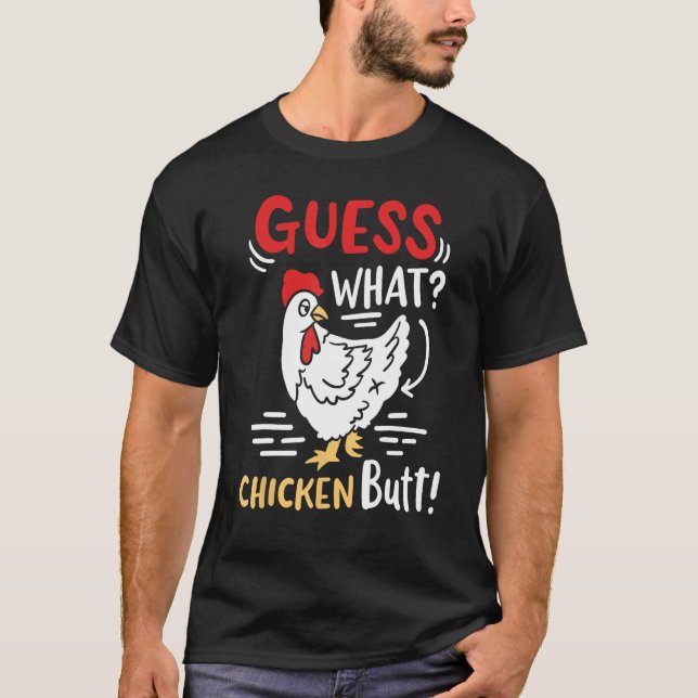 T-shirt Blague de poulet drôle devine quoi 1 (Devant)