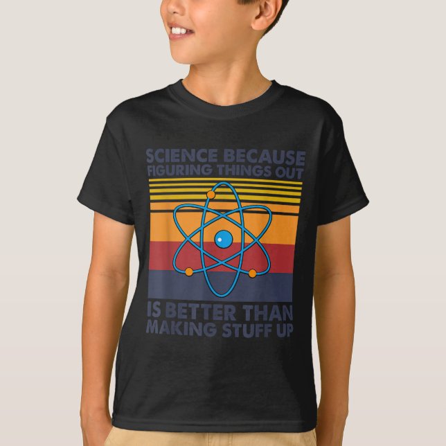 T-shirt Blague de science drôle Citation drôle de jeu de m (Devant)