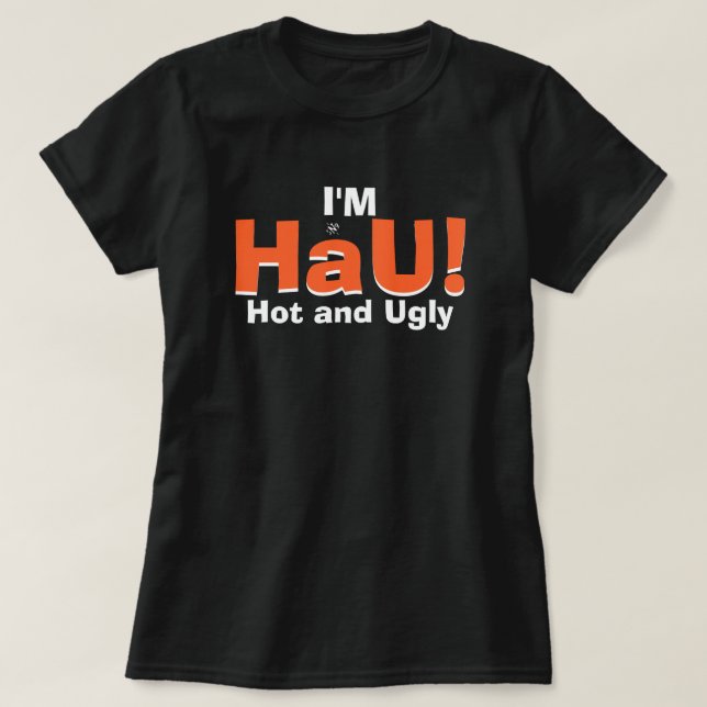 T-shirt Blague de virilité (chaud et laid) (Design devant)