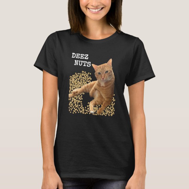 T-shirt blague DEEZ NUTS avec Chat et Pistaches (Devant)