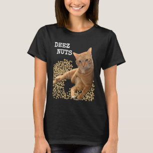T-shirt Blague DEEZ NUTS avec Chat et Pistaches