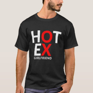 T-shirt Blague disant ex petite amie sexy