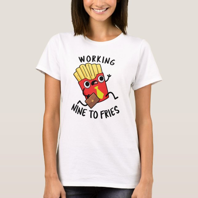 T-shirt Blague drôle de frites françaises de neuf à frites (Devant)