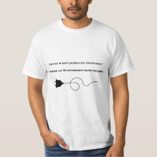 T-shirt blague élèctricien