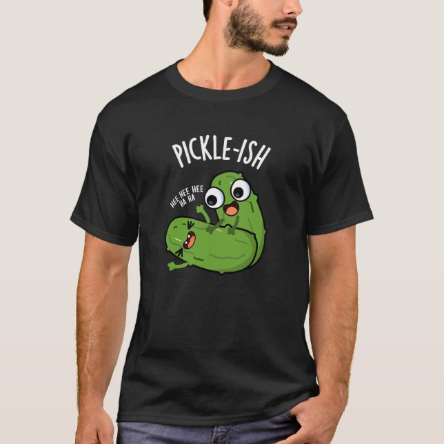 T-shirt Blagues de cornichon drôles et chatouilleuses Fond (Devant)