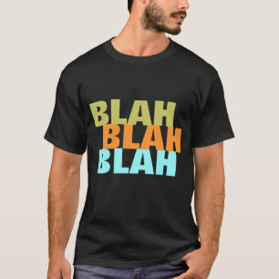 T-shirt BLAH - Blah