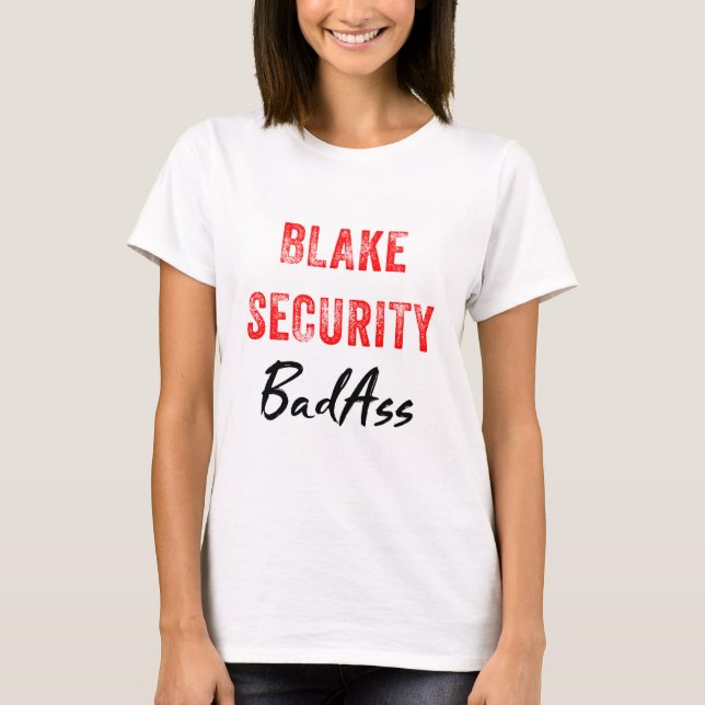 T-shirt Blake Security BadAss (Devant)