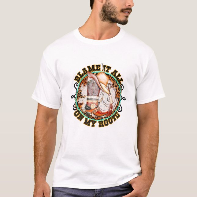 T-shirt Blâmer tout - Sur mes racines (Devant)