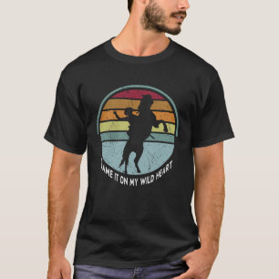 T-shirt Blâmer Tout Sur Mon Coeur Sauvage Musique Country