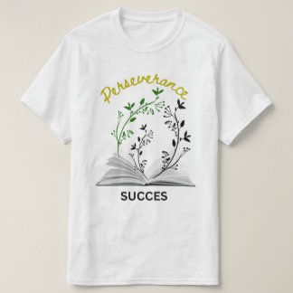 t-shirt blanc "persévérance signifie succès"