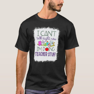 T-shirt Blanchi Je ne peux pas parler maintenant je fais P
