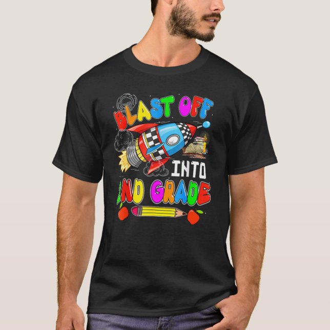 T-shirt Blast Off Into 2nd Grade  Rocket Back To School (Devant)