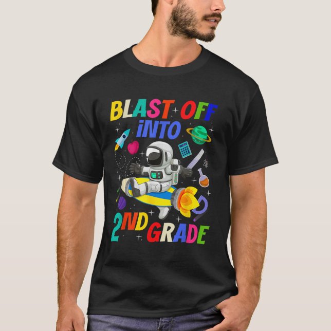 T-shirt Blast Off Into 2nd Grade Space Back To School Seco (Devant)