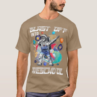 T-shirt Blast Off Into Preschool Astronaut Space Back To S