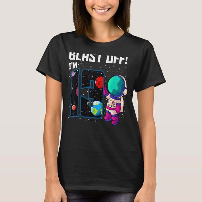 T-shirt Blast Off J'ai 13 ans Astronaut 13e Parc spatial (Devant)