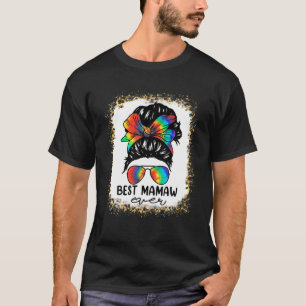T-shirt Bleach Best Mamaw Ever Tie Dye Messy Bun Hair Moth