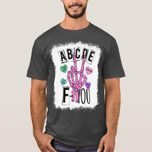 T-shirt Bleached ABCDE F You Skeleton Hand Heart Love Vale