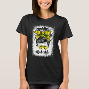 T-shirt Bleached Babci Life Messy Bun Cheveux Sunflower Mo