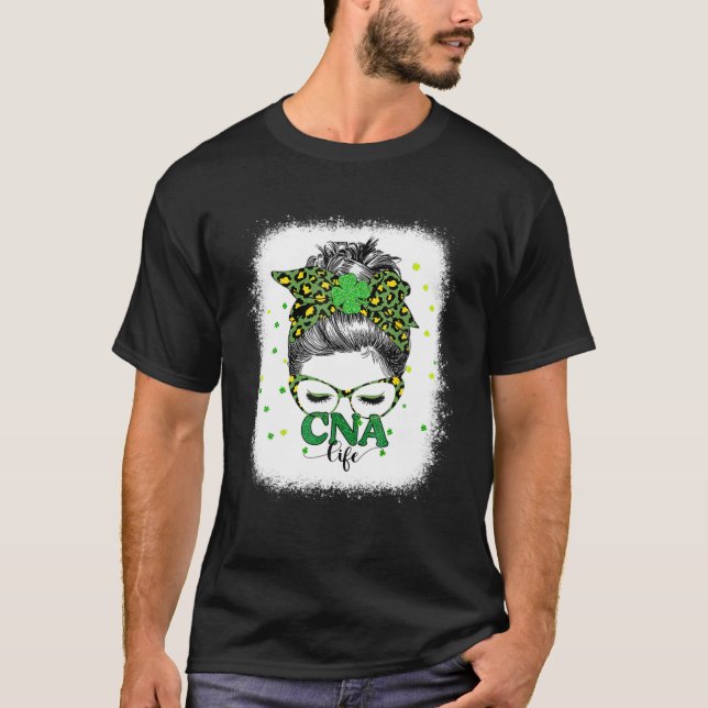 T-shirt Bleached CNA Life Messy Bun Leopard St patrick Da (Devant)