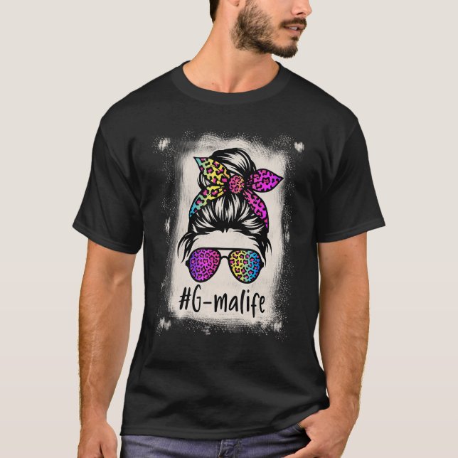 T-shirt Bleached G ma life Messy Bun Rainbow Leopard Mothe (Devant)