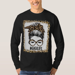 T-shirt Bleached Gigi Life Messy Bun Leopard Christmas Mot