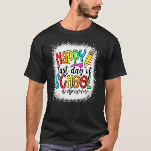 T-shirt Bleached Graduation Happy Dernier Jour Des Enfants