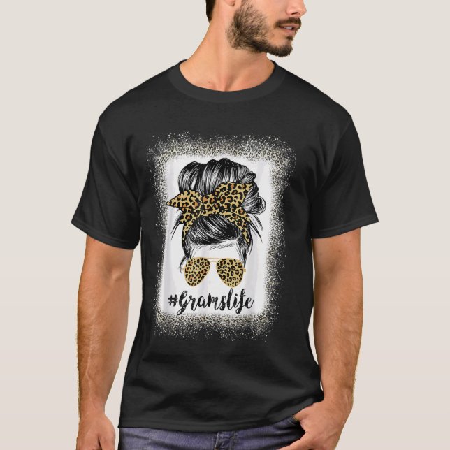T-shirt Bleached Grams Life Leopard Messy Bun Femmes Mère (Devant)